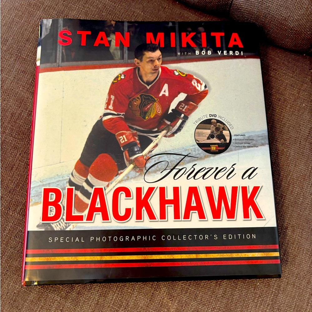 Forever a Blackhawk by Stan Mikita - a must-have for any hockey fan